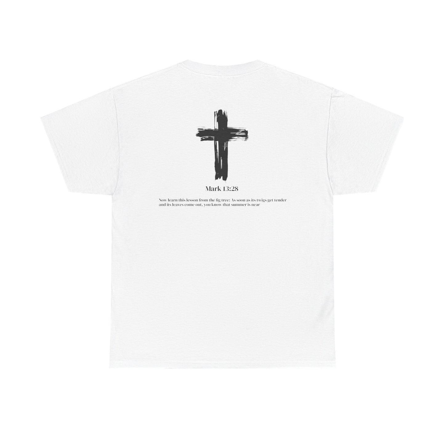 Unisex Heavy Cotton Tee. Mark 13:28