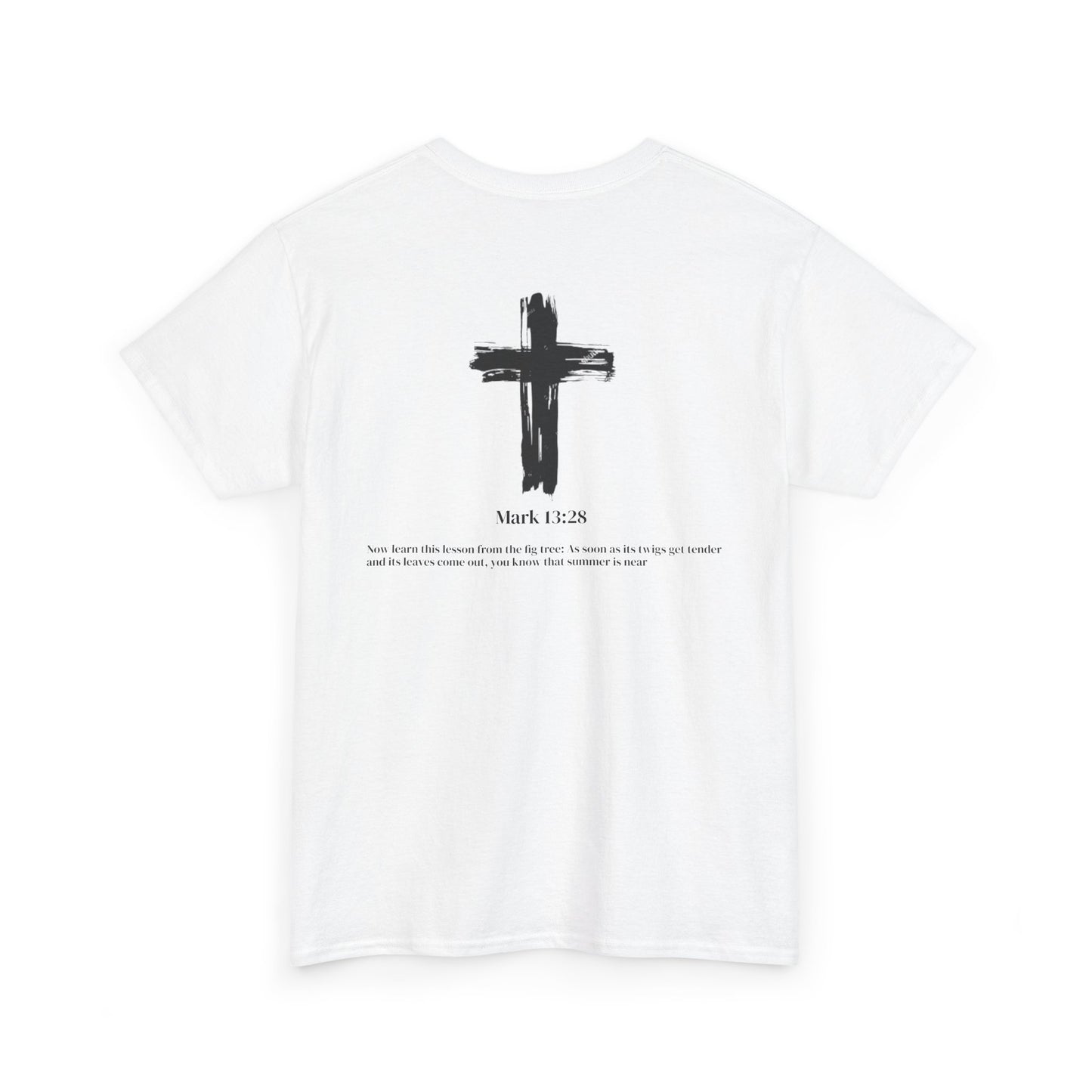 Unisex Heavy Cotton Tee. Mark 13:28