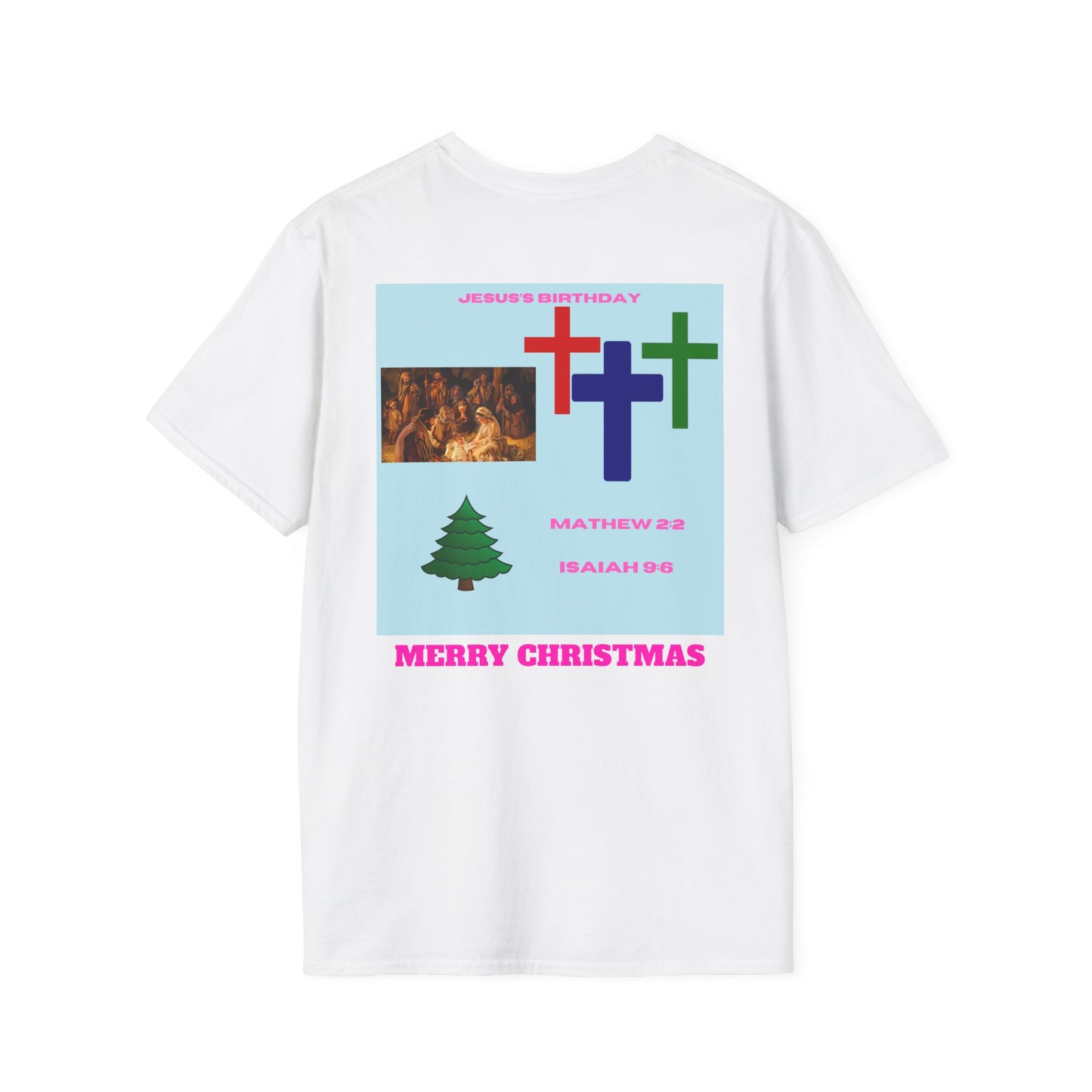 JESUS'S BIRTHDAY Unisex Softstyle T-Shirt